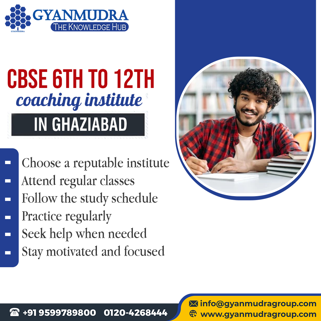 CBSE 6th To 12th Coaching Institute In Ghaziabad
